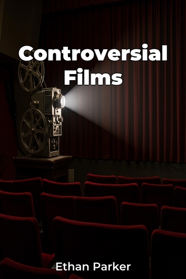 Controversial Films - cover