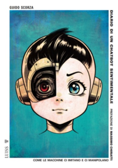 Diario di un chatbot sentimentale - Come le macchine ci imitano e ci manipolano - cover