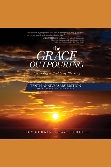 The Grace Outpouring - Becoming a People of Blessing - cover