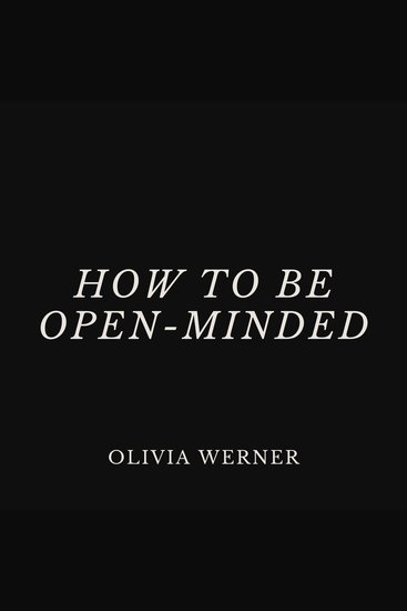 How to Be Open-Minded - cover