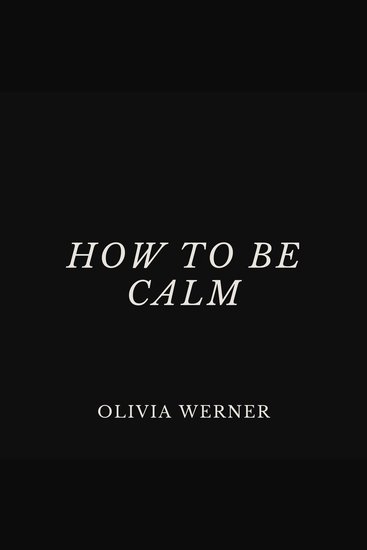 How to Be Calm - cover