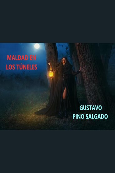 Maldad en los túneles - cover