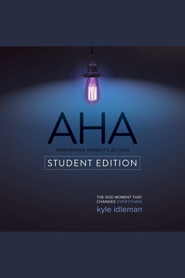 Aha Student Edition - The God Moment That Changes Everything - cover