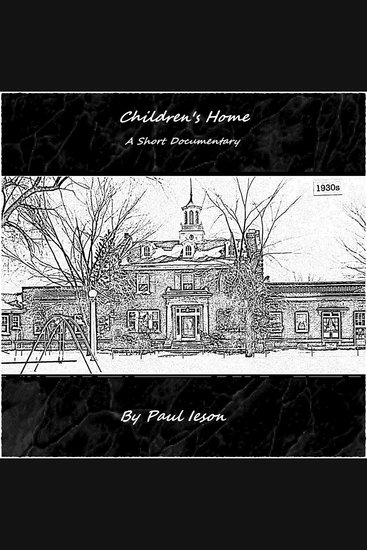 Children's Home - A Short Documentary - cover