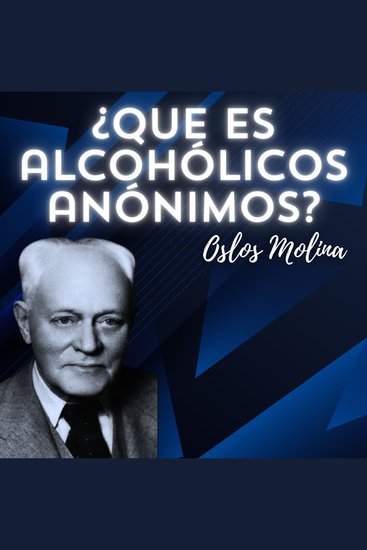 ¿Que es Alcohólicos Anónimos? - cover