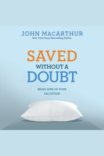 Saved Without a Doubt - Being Sure of Your Salvation - cover