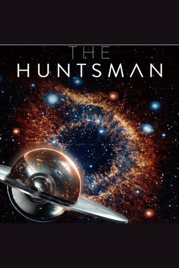 The Huntsman - A dark past The distant future Forever changed - cover