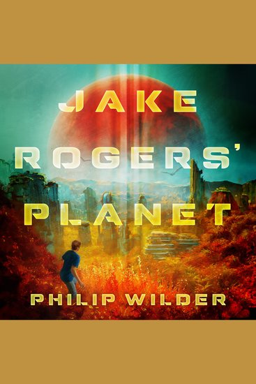 Jake Rogers' Planet - cover