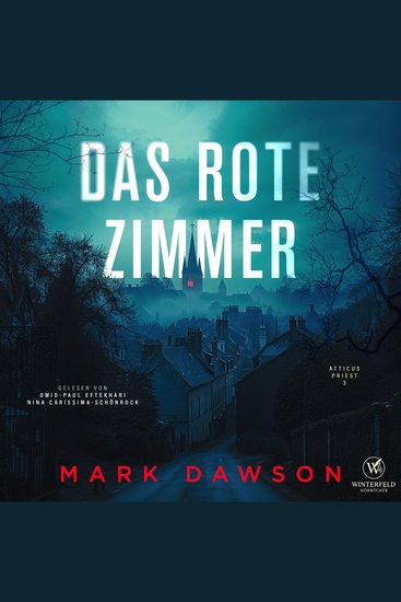 Das rote Zimmer - Krimi Hörbuch ( Atticus 3 ) - cover