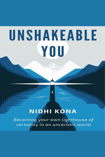 Unshakeable You - Becoming your own lighthouse of certainty in an uncertain world - cover