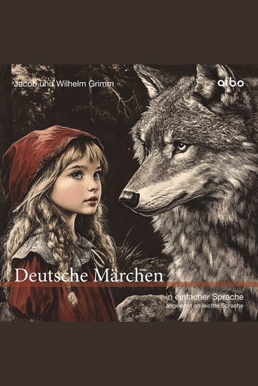 Deutsche Märchen in einfacher Sprache - angelehnt an leichte Sprache - cover