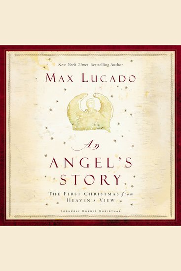 Angel's Story An - The First Christmas from Heaven’s View - cover