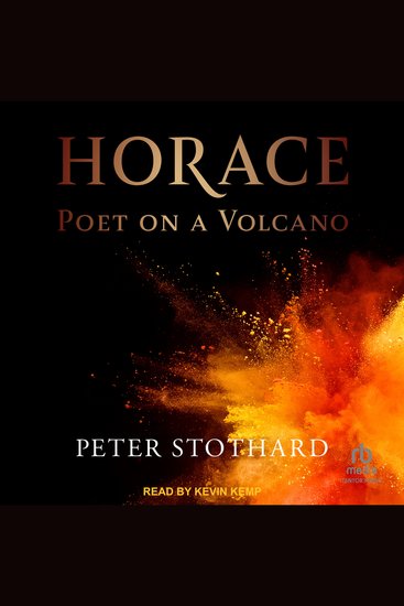 Horace - Poet on a Volcano (Ancient Lives) - cover