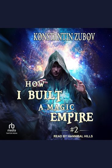 How I Built a Magic Empire - Book 2 - cover