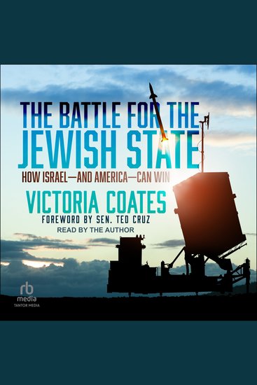 The Battle For The Jewish State - How Israel―And America―Can Win - cover