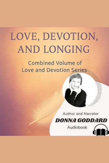 Love Devotion and Longing - Combined Volume - cover