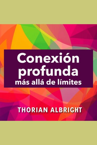 Conexión profunda más allá de límites - ¡Revoluciona tu estudio de "Conexión profunda más allá de límites"! Descubre lecciones de audio impactantes para brillar en el examen - cover
