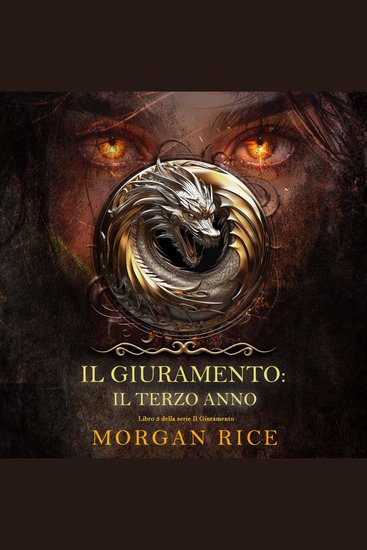 Il Giuramento: Il Terzo Anno (Libro 3 della serie Il Giuramento) - Narrato digitalmente con voce sintetizzata - cover