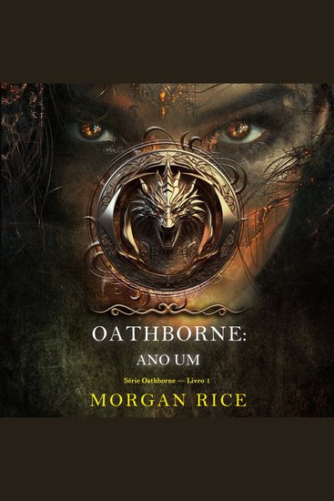 Oathborne: Ano Um (Série Oathborne — Livro 1) - Narrado digitalmente por uma voz sintética - cover