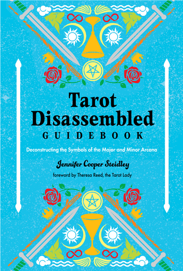 Tarot Disassembled Guidebook - Deconstructing the Symbols of the Major and Minor Arcana - cover
