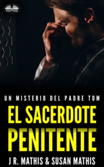 El Sacerdote Penitente - Un Misterio Del Padre Tom - cover