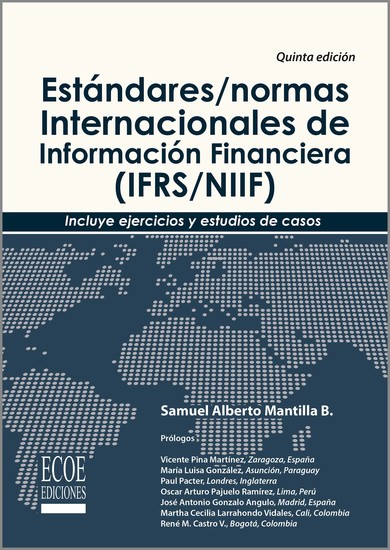 Estándares Normas internacionales de información financiera (IFRS NIIF) - 5ta edición - Incluye ejercicios y estudios de caso - cover