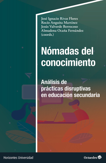 Nómadas del conocimiento - Análisis de prácticas disruptivas en educación secundaria - cover