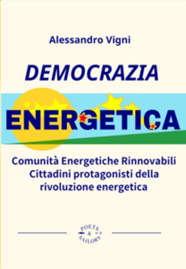 Democrazia Energetica - Comunità Energetiche Rinnovabili – Cittadini protagonisti della rivoluzione energetica - cover