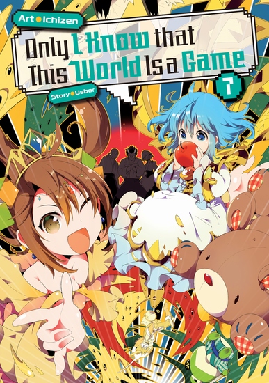 Only I Know that This World Is a Game: Volume 7 - cover