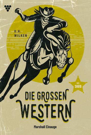 Marshal Einauge - Die großen Western 365 - cover