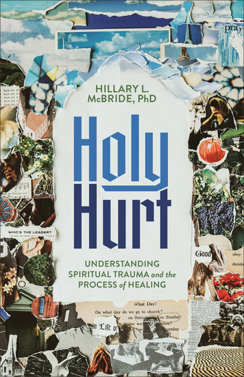 Holy Hurt - Understanding Spiritual Trauma and the Process of Healing - cover