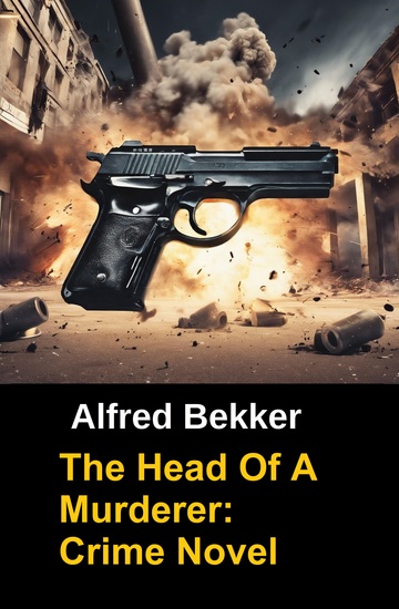 The Head Of A Murderer: Crime Novel - cover