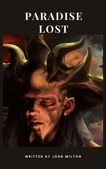 Paradise Lost - John Milton's Epic Poem of Humanity's Fall - cover