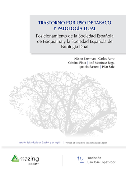 TRASTORNO POR USO DE TABACO Y PATOLOGÍA DUAL - Posicionamiento de la Sociedad Española de Psiquiatría y la Sociedad Española de Patología Dual - cover