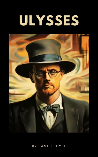Ulysses - Embark on an Epic Journey with James Joyce's "Ulysses - cover