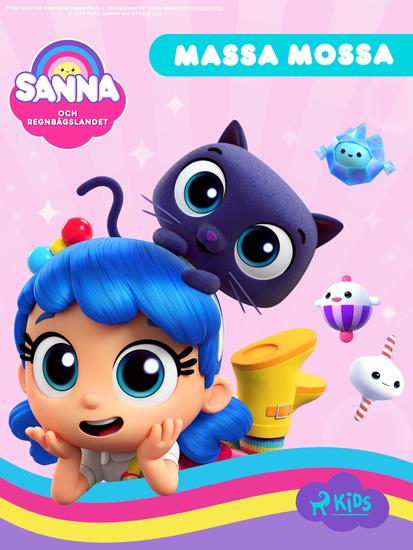 Sanna och Regnbågslandet – Massa mossa - cover