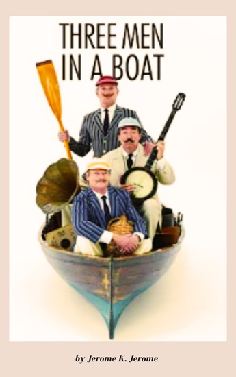 Three Men in a Boat - Jerome K Jerome's Hilarious Journey on the Thames - cover