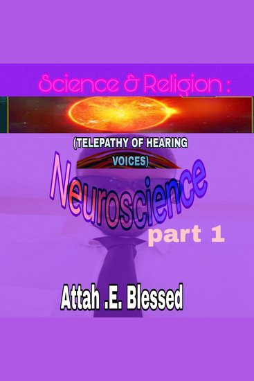 Science and Religion : Neuroscience(Telepathy of hearing voices) - cover