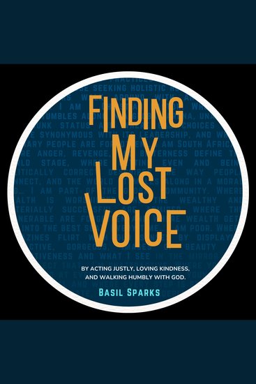 FINDING MY LOST VOICE - By Acting Justly Loving Kindness and Walking Humbly with God - cover