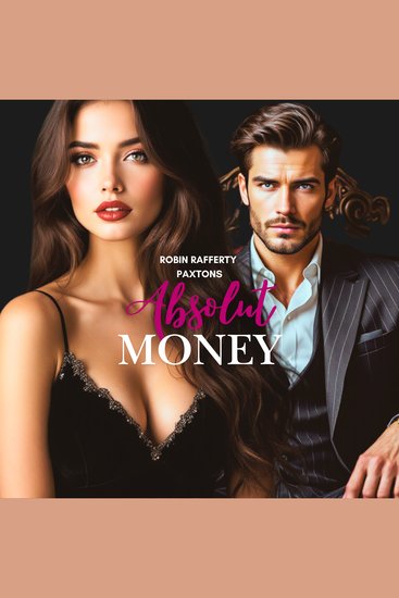 Robin Rafferty Paxtons Absolut Money | Psychologisch • hart • geheimnisvoll - cover