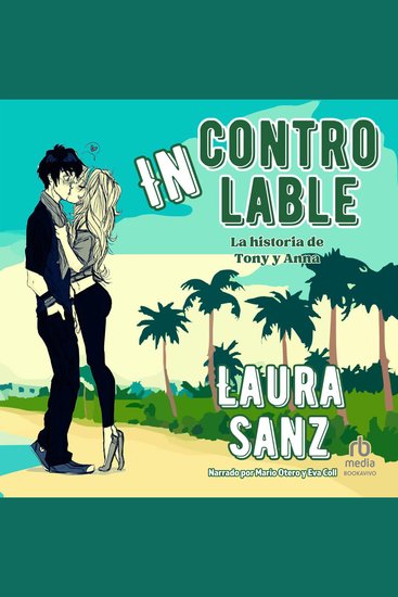 Incontrolable - La historia de Tony y Anna - cover