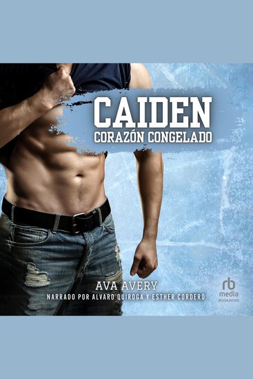 Caiden - Corazón congelado "Caiden: Frozen Heart" - cover