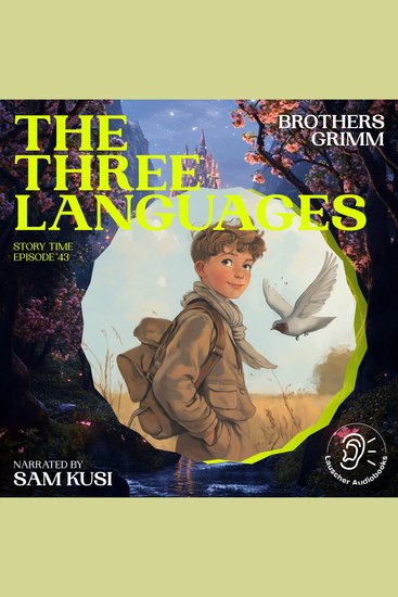 Three Languages The (Story Time Episode 43) - cover