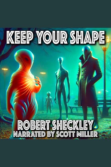 Keep Your Shape - Shapeshifters on a Secret Mission - cover