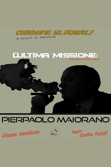L’ultima missione: Nel mirino della mafia! - cover