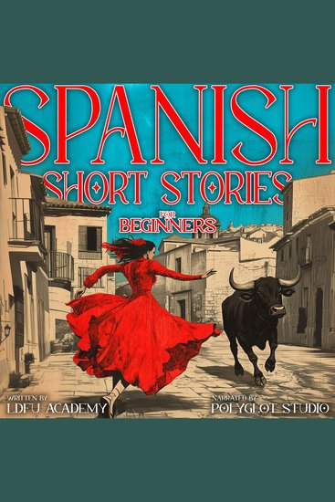 Spanish Short Stories for Beginners - Latin American Accent Language Lessons Grammar and Conversation - cover