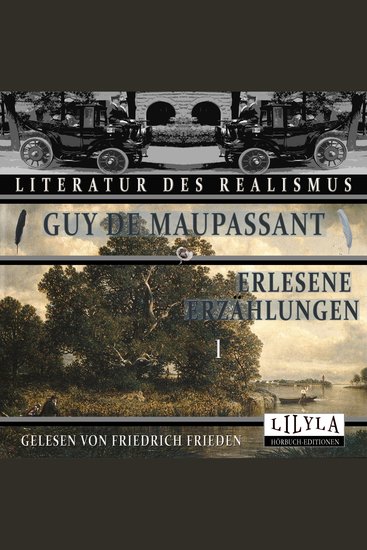 Erlesene Erzählungen 1 - Die Morithat Rosa Der Vater Das Geständnis Der Schmuck Das Glück Der Alte Ein Feigling Der Säufer Die Blutrache Coco Die Hand Der Krüppel Elternmord Der Lummenfelsen Der Kleine Timbuktu - cover