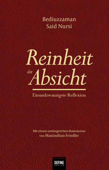 Reinheit der Absicht - Einundzwanzigste Reflexion (Ihlas Risalesi) - cover