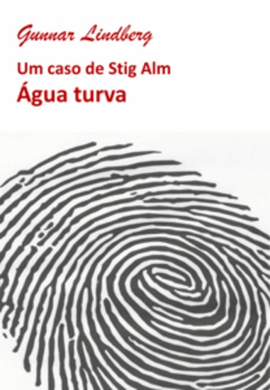Água Turva - Um Caso De Stig Alm - cover