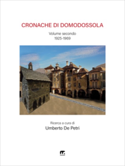 Cronache di Domodossola - Volume II (1925 – 1969) - cover
